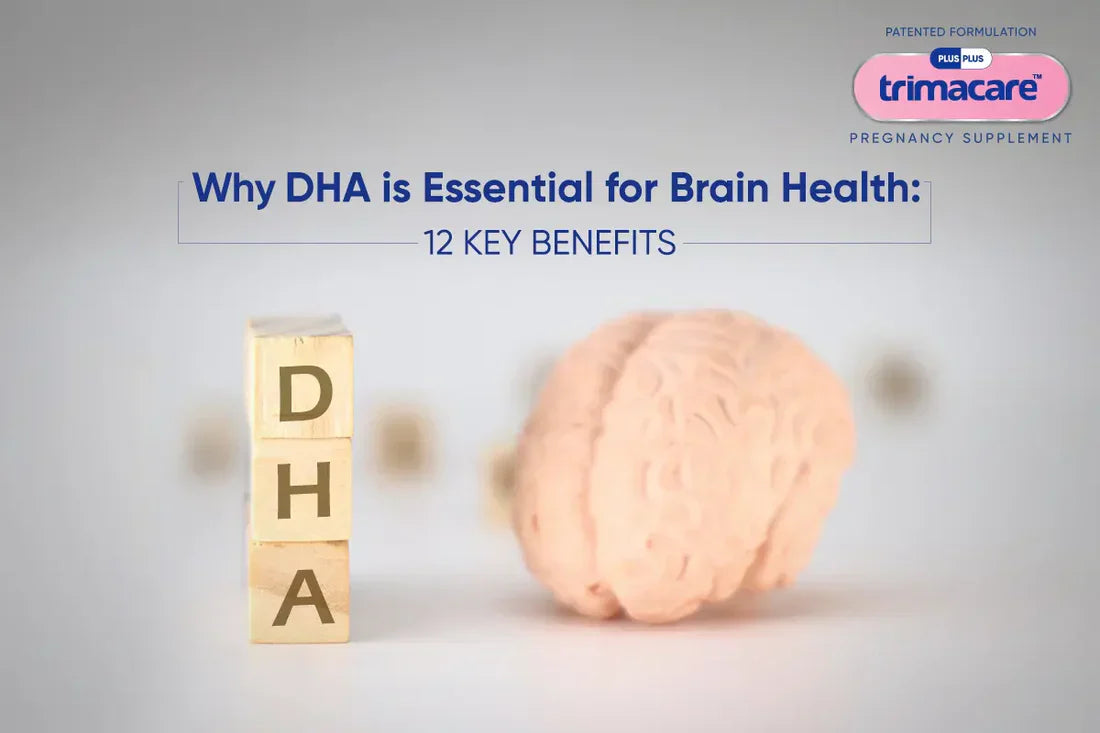 Why DHA is Essential for Brain Health: 12 Key Benefits