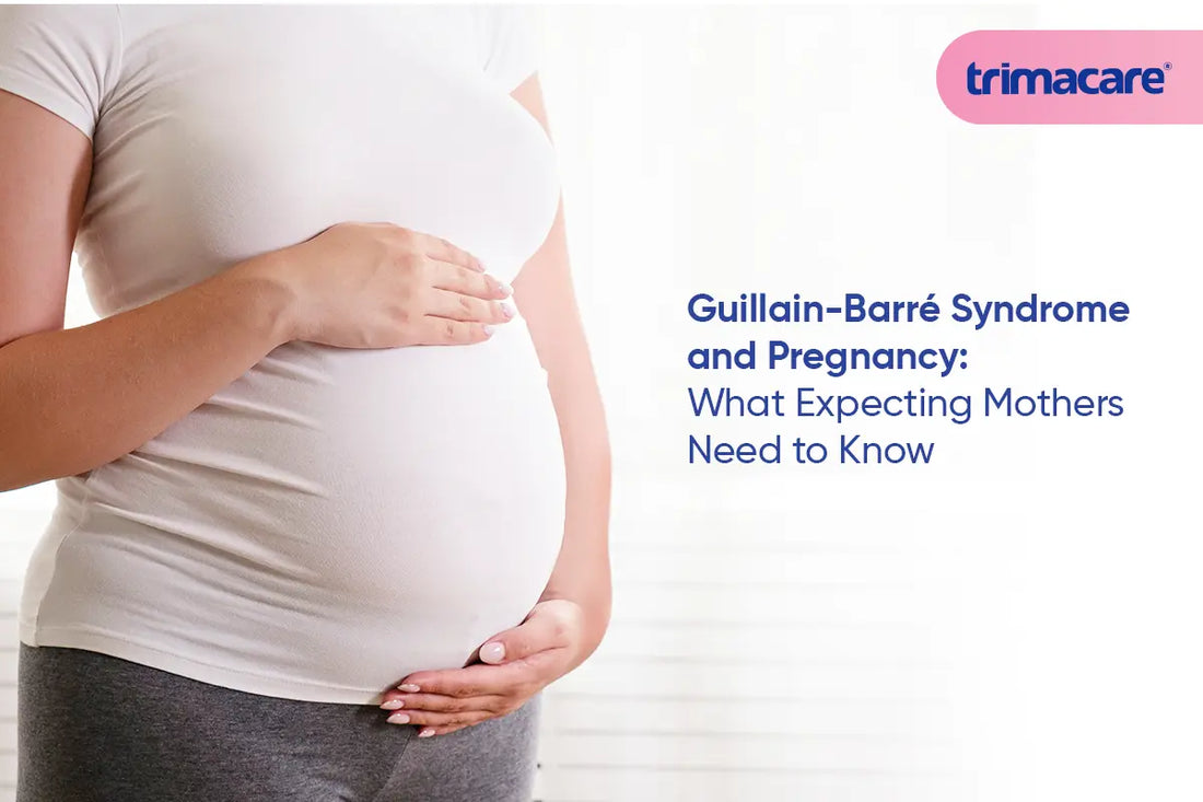 Guillain-Barré Syndrome and Pregnancy: What Expecting Mothers Need to Know
