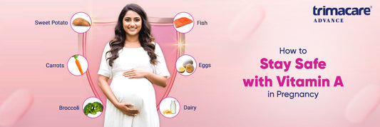 How to Stay Safe with Vitamin A in Pregnancy [2025 Doctor-Reviewed]