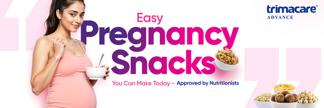Easy Pregnancy Snacks