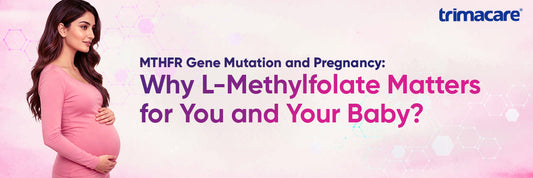 MTHFR Gene Mutation and Pregnancy