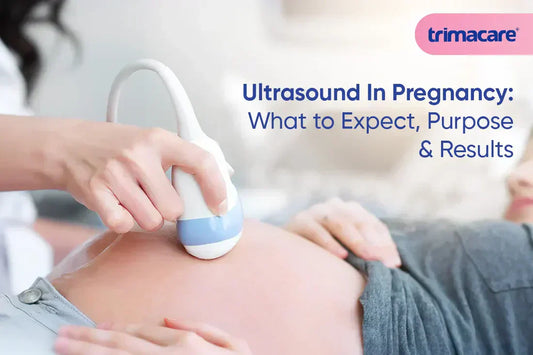 Ultrasound In Pregnancy: What to Expect, Purpose & Results