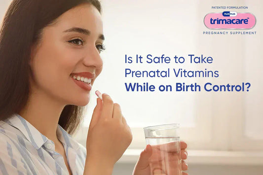 How to Safely Take Prenatal Vitamins with Birth Control